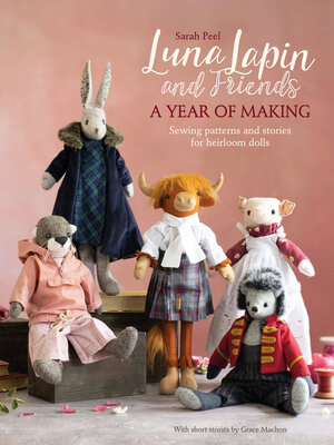 cover image of Luna Lapin and Friends, a Year of Making